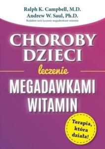 Choroby dzieci Leczenie Megadawkami witamin - 2850621234