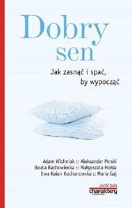 Dobry sen Jak zasn i spa by wypocz - 2850621242