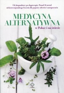 Medycyna alternatywna w Polsce i ma wiecie - 2860970820