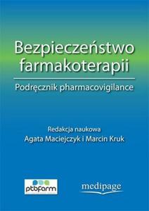 Bezpieczestwo farmakoterapii Podrcznik Pharmacovigilance - 2860970970