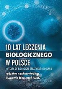 10 lat leczenia biologicznego chorb reumatycznych w Polsce - 2860970974