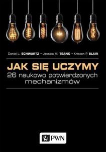 Jak si uczymy 26 naukowo potwierdzonych mechanizmw - 2860970994