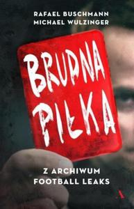 Brudna pika Z archiwum Football Leaks - 2860971034