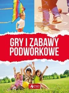 Gry i zabawy podwrkowe - 2860971157