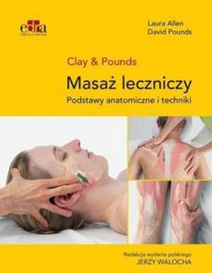 Masa leczniczy Podstawy anatomiczne i techniki - 2860971212