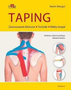 Taping Zastosowanie kliniczne Techniki Efekty terapii - 2860971258