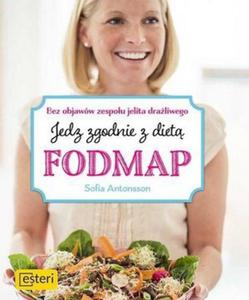 Jedz zgodnie z diet Fodmap. Bez objaww zespou jelita draliwego - 2860971274