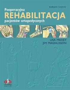 Pooperacyjna rehabilitacja pacjentw ortopedycznych - 2878654581