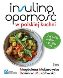 Insulinooporno w polskiej kuchni - 2860971501