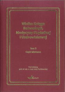 Wielka Ksiga Balneologii, Medycyny Fizykalnej i Uzdrowiskowej Tom 2 Cz kliniczna - 2876271139