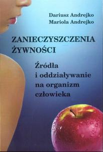 Zanieczyszczenia ywnoci rda i oddziaywanie - 2860971535