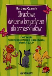 Obrazkowe wiczenia logopedyczne dla przedszkolaków wiczenia wspomagajce terapi...