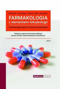 Farmakologia z elementami toksykologii 2 Farmakologia oglna i kliniczna, toksykologia - 2860972160