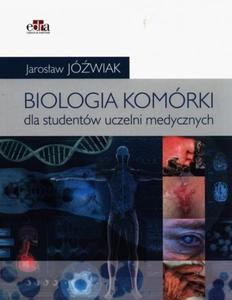 Biologia komrki Podrcznik dla studentw uczelni medycznych - 2876485899