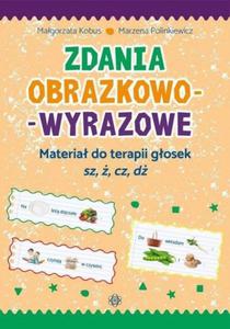 Zdania obrazkowo-wyrazowe Materia do terapii gosek sz, , cz, d - 2860972248