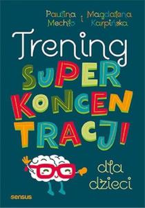 Trening superkoncentracji dla dzieci - 2867348304