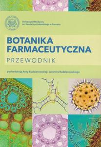 Botanika farmaceutyczna Przewodnik - 2878093983