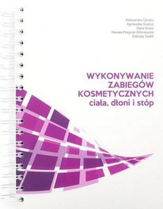 Wykonywanie zabiegw kosmetycznych ciaa, doni i stp - 2860972438