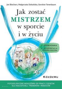 Jak zosta mistrzem w sporcie i w yciu - 2862574529