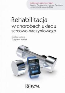 Rehabilitacja w chorobach ukadu sercowo-naczyniowego - 2868706602