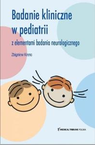 Badanie kliniczne w pediatrii z elementami badania neurologicznego - 2863272672