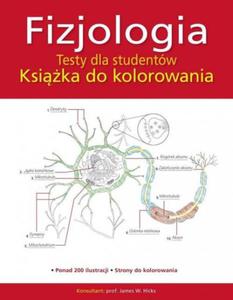 Fizjologia Testy dla studentw Ksika do kolorowania - 2867738717