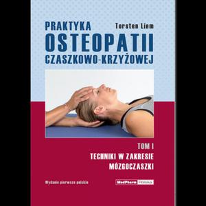 Praktyka osteopatii czaszkowo-krzyowej Tom 1 - 2869422513