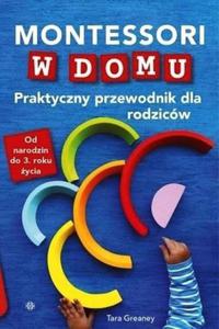 Montessori w domu Praktyczny przewodnik dla rodzicw - 2869634713