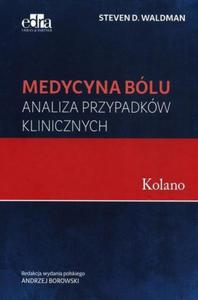 Medycyna blu Kolano Analiza przypadkw klinicznych - 2871119274