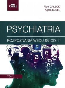 Psychiatria Tom 2 Rozpoznania wedug ICD-11 - 2875080421