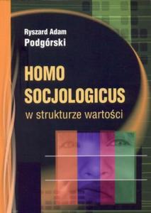 Homo socjologicus w strukturze wartoci - 2824383793