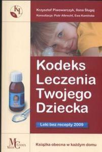 Kodeks leczenia twojego dziecka Leki bez recepty - 2833952841