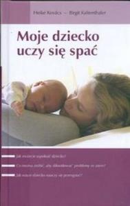 Moje dziecko uczy si spa - 2824384060