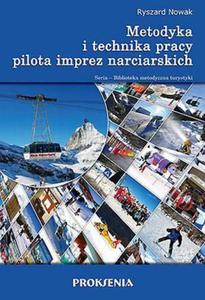 Metodyka i technika pracy pilota imprez narciarskich - 2860970708