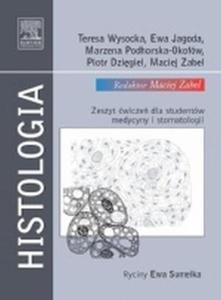 Histologia Zeszyt wicze dla studentw medycyny i stomatologii - 2871281368