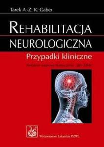 Rehabilitacja neurologiczna Przypadki kliniczne - 2868706090