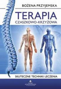 Terapia czaszkowo-krzyowa Skuteczne techniki leczenia - 2848857772