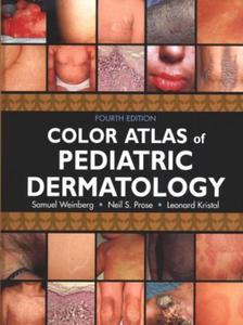 Color Atlas of Pediatric Dermatology Fourth Edition - 2824385180