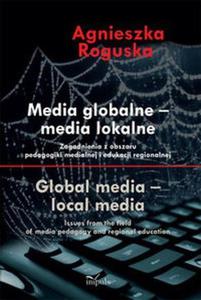 Media globalne Media lokalne Zagadnienia z obszaru pedagogiki... - 2824385200