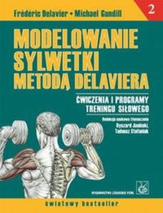 Modelowanie sylwetki metod Delaviera tom 2