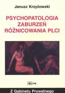 Psychopatologia zaburze rnicowania pci - 2824385463