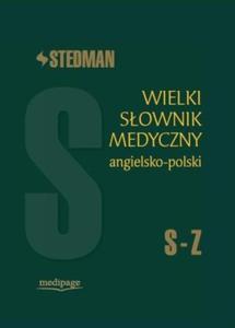 Stedman Wielki sownik medyczny angielsko-polski S-Z tom 4 - 2824385569