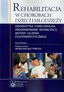 Rehabilitacja w chorobach dzieci i modziey - 2868706189