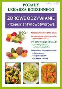 Zdrowe odywianie Przepisy antynowotworowe Porady lekarza rodzinnego - 2842280977