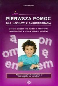 Pierwsza pomoc dla uczniw z dysortografi Zestaw wicze dla dzieci z nasilonymi trudnociami w nauce pisowni polskiej Rnicowanie gosek nosowych ,  oraz pocze om, on, em, en - 2824385775