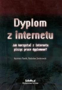 Dyplom z internetu Jak korzysta z Internetu piszc prace - 2824385793