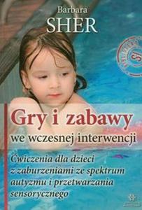 Gry i zabawy we wczesnej interwencji wiczenia dla dzieci - 2824385849