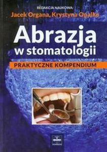 Abrazja w stomatologii Praktyczne kompendium