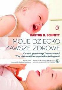 Moje dziecko zawsze zdrowe - 2824385996