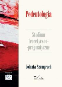 Pedeutologia Studium teoretyczno-pragmatyczne - 2824386154